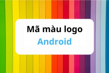 Mã màu logo Android | RGB, Hex, CYMK, Pantone